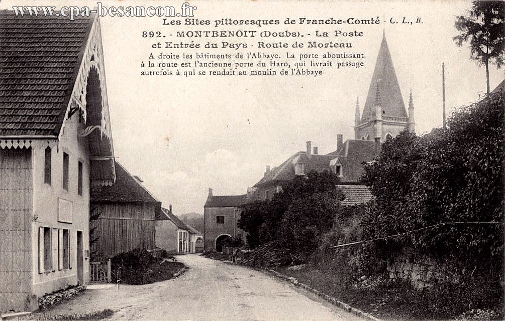Les Sites pittoresques de Franche-Comté - 892. - MONTBENOIT (Doubs). - La Poste et Entrée du Pays - Route de Morteau